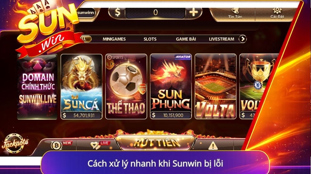 Cách xử lý nhanh khi Sunwin lỗi