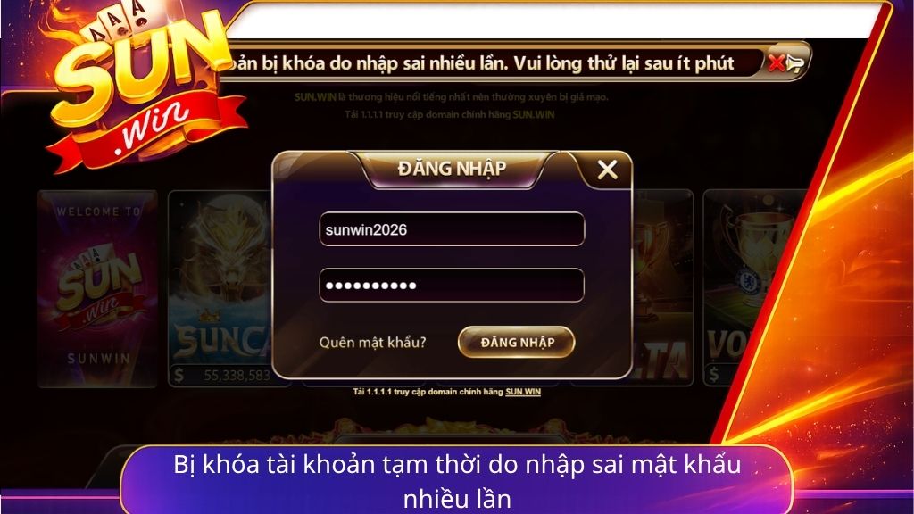 Tài khoản bị khóa do nhập sai mật khẩu Sunwin nhiều lần