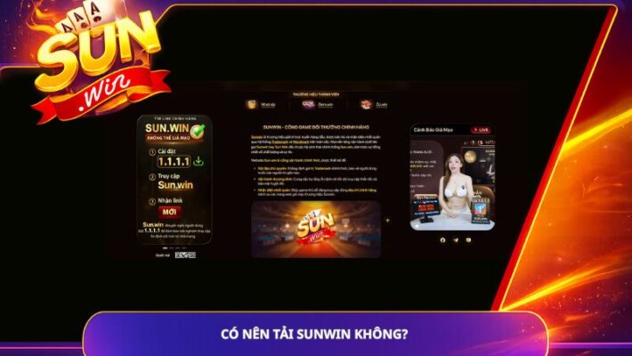 Có nên tải Sunwin không?
